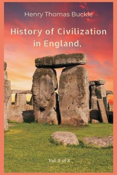 portada History of Civilization in England, Vol. 3 of 3 (3) (en Inglés)
