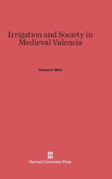 portada Irrigation and Society in Medieval Valencia