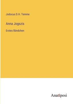 portada Anna Jogszis: Erstes Bändchen (en Alemán)