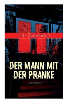 portada Der Mann mit der Pranke (Kriminalroman): Thriller