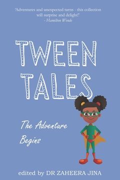 portada Tween Tales: The Adventure Begins (in English)