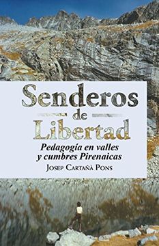 portada Senderos de Libertad: Pedagogía en Valles y Cumbres Pirenaicas