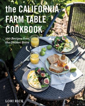 portada The California Farm Table Cookbook: 100 Recipes from the Golden State (en Inglés)