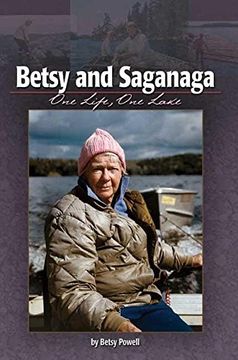 portada Betsy and Saganaga: One Life, one Lake (en Inglés)