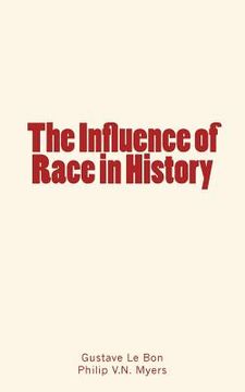 portada The Influence of Race in History (en Inglés)