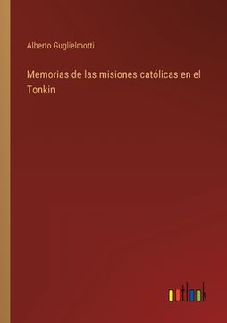 portada Memorias de las misiones católicas en el Tonkin