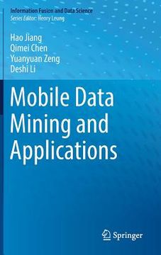 portada Mobile Data Mining and Applications (en Inglés)