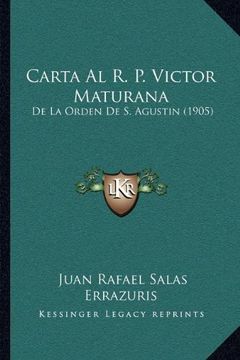 portada Carta al r. P. Victor Maturana: De la Orden de s. Agustin (1905)