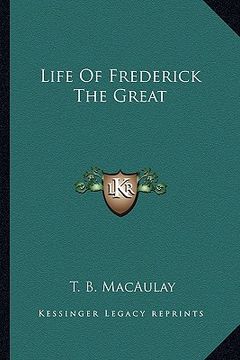 portada life of frederick the great (in English)