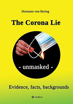 portada The Corona lie - Unmasked: Evidence, Facts, Backgrounds (in English)