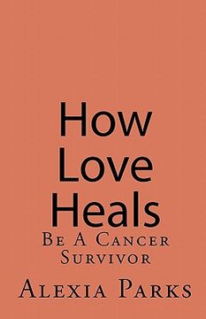 portada how love heals (en Inglés)