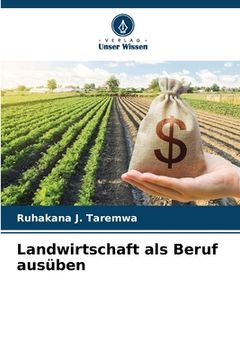 portada Landwirtschaft als Beruf ausüben (en Alemán)