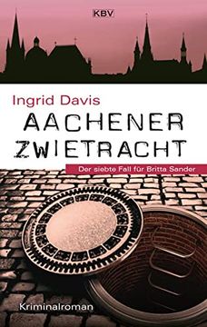 portada Aachener Zwietracht: Der Siebte Fall für Britta Sander (en Alemán)