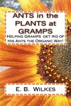 portada ants in the plants at gramps (en Inglés)