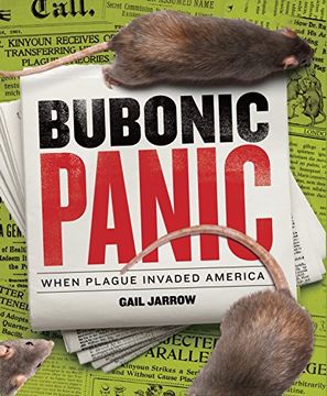 portada Bubonic Panic: When Plague Invaded America 