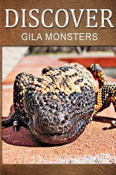 portada Gila Monsters - Discover: Early reader's wildlife photography book (in English)