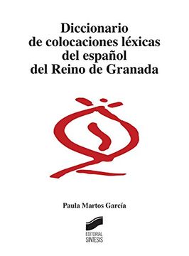 portada Diccionario de colocaciones léxicas del español del Reino de Granada (Diccionarios)