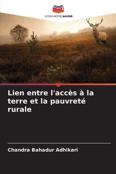 portada Lien entre l'accès à la terre et la pauvreté rurale (en Francés)