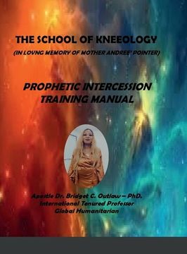 portada Prophetic Intercession - The School of Kneeology (en Inglés)