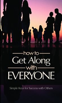 portada How to Get Along with Everyone (in English)