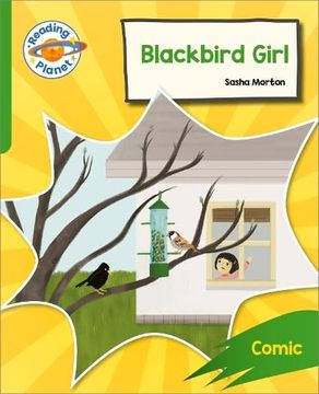 portada Reading Planet: Rocket Phonics Target Practice - Blackbird Girl - Green (en Inglés)