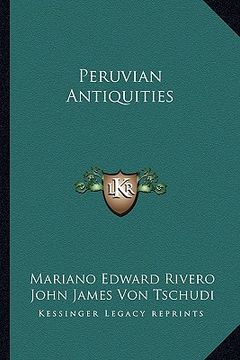 portada peruvian antiquities (en Inglés)