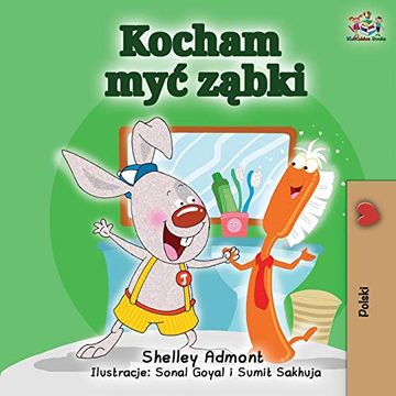 portada I Love to Brush my Teeth: Polish Children's Book (Polish Bedtime Collection) (in Polaco)
