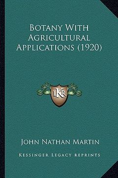portada botany with agricultural applications (1920) (in English)