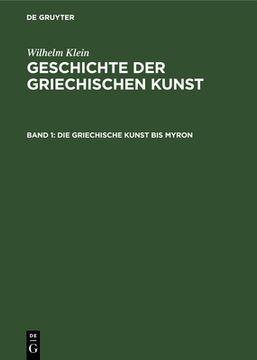 portada Die Griechische Kunst Bis Myron (en Alemán)