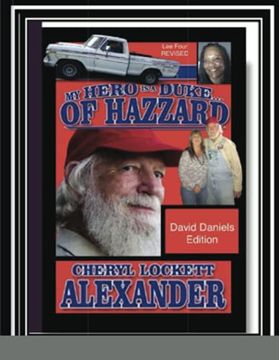 portada My Hero is a Duke. Of Hazzard David Daniels Edition: Lee Four Revised (en Inglés)