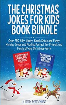 portada The Christmas Jokes for Kids Book Bundle: Over 750 Silly, Goofy, Knock Knock and Funny Holiday Jokes and Riddles Perfect for Friends and Family at any Christmas Party (en Inglés)