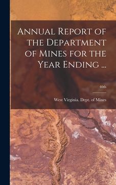portada Annual Report of the Department of Mines for the Year Ending ...; 40th (in English)