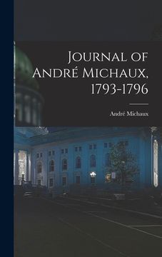 portada Journal of André Michaux, 1793-1796 (en Inglés)