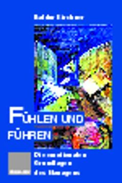 portada Fühlen Und Führen: Der Manager Zwischen Herz Und Verstand (in German)