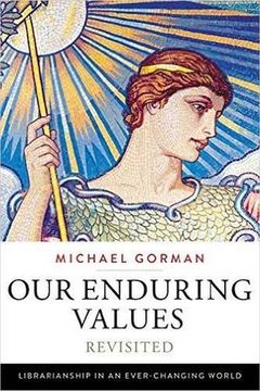 portada Our Enduring Values Revisited: Librarianship in an Ever-Changing World