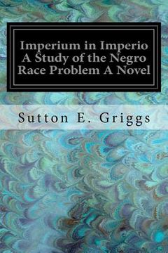 portada Imperium in Imperio A Study of the Negro Race Problem A Novel (en Inglés)