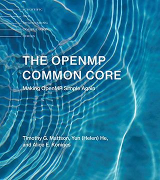 portada The Openmp Common Core: Making Openmp Simple Again (Scientific and Engineering Computation) (en Inglés)