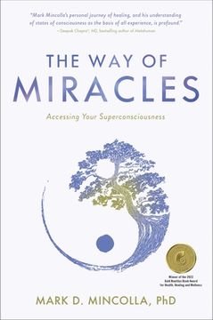 portada The way of Miracles: Accessing Your Superconsciousness (in English)