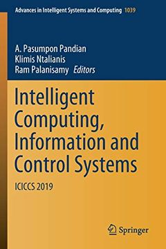 portada Intelligent Computing, Information and Control Systems: Iciccs 2019 (Advances in Intelligent Systems and Computing) (en Inglés)