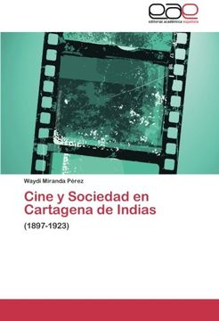 portada Cine y Sociedad En Cartagena de Indias