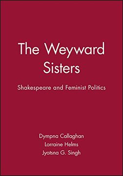 portada The Weyward Sisters: Innovation and the Management of Technology: Shakespeare and Feminist Politics 