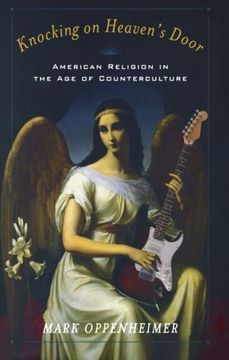 portada Knocking on Heaven's Door: American Religion in the age of Counterculture (in English)