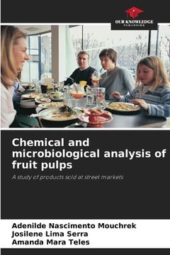 portada Chemical and microbiological analysis of fruit pulps (en Inglés)