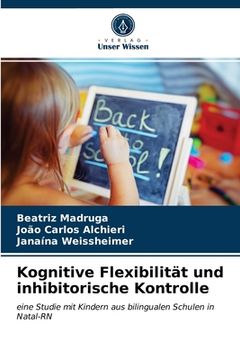 portada Kognitive Flexibilität und inhibitorische Kontrolle (en Alemán)