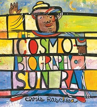 portada The Cosmobiography of sun ra: The Sound of joy is Enlightening (in English)