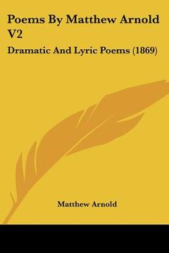 portada poems by matthew arnold v2: dramatic and lyric poems (1869)
