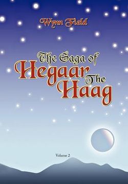 portada the saga of hegaar the haag vol. ii: the story continues (en Inglés)