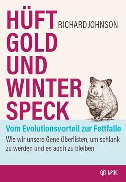 portada Hüftgold und Winterspeck - vom Evolutionsvorteil zur Fettfalle (en Alemán)