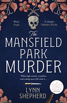 portada The Mansfield Park Murder: A Gripping Historical Detective Novel: 1 (Detective Charles Maddox Detective Charles Maddox) (en Inglés)