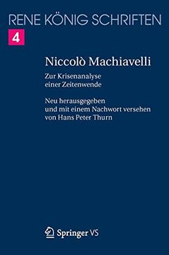 portada Niccolò Machiavelli: Zur Krisenanalyse einer Zeitenwende (Rene Konig Schriften. Ausgabe Letzter Hand)